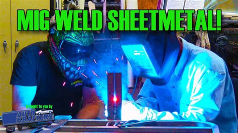 automotive sheet metal welding|mig welding sheet metal 101.